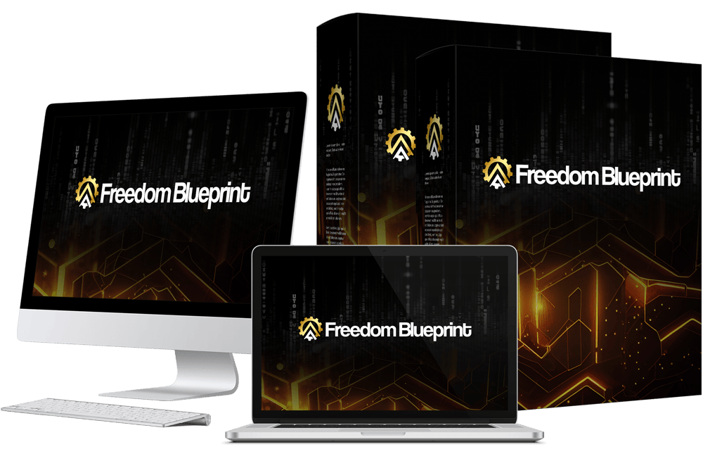 Freedom Blueprint Legit or a Scam? Uncover the Truth Before You Invest!